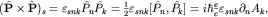 $({bfhat Ptimeshat P})_s=varepsilon_{snk}hat P_nhat P_k=frac{1}{2}varepsilon_{snk}[hat P_n,hat P_k]=ihbarfrac{e}{c}varepsilon_{snk}partial_n A_k,$