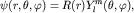 $psi(r,theta,varphi)=R(r)Y_l^m(theta,varphi),$