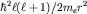 $hbar^2ell(ell+1)/2m_e r^2$