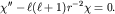 $chi''-ell(ell+1)r^{-2}chi=0.$