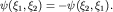 $psi(xi_1,xi_2)=-psi(xi_2,xi_1).$