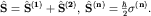 ${bf hat S=hat S^{(1)}+hat S^{(2)}},; {bf hat S^{(n)}}=frac{hbar}{2}{bf sigma^{(n)}}.$