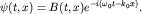 $psi(t,x)=B(t,x)e^{-i(omega_0 t-k_0 x)}.$