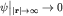 $psi! left|_{|{bf r}|to infty}to 0right.$