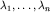 ${lambda_1,ldots,lambda_n}$