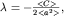 $lambda=-frac{ lt C gt }{2 lt a^2 gt },$