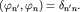 $(varphi_{n'},varphi_n)=delta_{n'n}.$