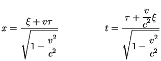 $displaystyle x={displaystylexi +vtauoverdisplaystylesqrt{1-{displaystyl...
...le c^2}xioverdisplaystylesqrt{1-{displaystyle v^2overdisplaystyle c^2}}}$