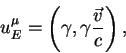 begin{displaymath}
u^{mu}_E =left( gamma, gamma {displaystylevec voverdisplaystyle c}right) ,
end{displaymath}