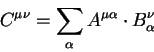 begin{displaymath}
C^{mu nu} = sum_{alpha} A^{mu alpha} cdot B^{nu}_{alpha}
end{displaymath}