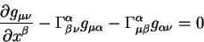 begin{displaymath}
{displaystylepartial g_{mu nu}overdisplaystylepartial...
...g_{mu alpha }-Gamma^{alpha}_{mu beta}
g_{alpha nu} =0
end{displaymath}