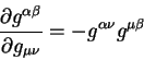 begin{displaymath}
{displaystylepartial g^{alpha beta}overdisplaystylepartial g_{mu nu}} = -g^{alpha nu}
g^{mu beta}
end{displaymath}