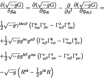 begin{displaymath}
begin{array}{l}
{displaystyledelta (sqrt{-g} G)overdis...
...playstyle 1overdisplaystyle 2} g^{i k} R right)
end{array}end{displaymath}